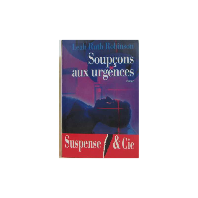Soupçons aux urgences