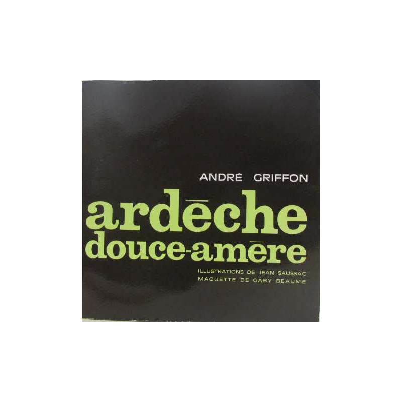Ardèche douce-amère