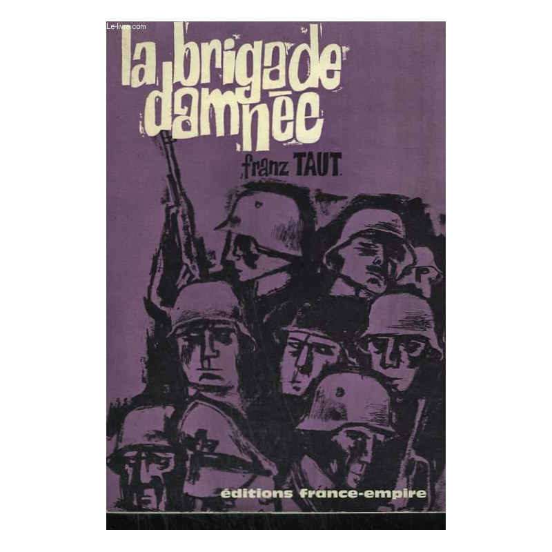 La brigade damnée