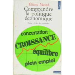 Comprendre la politique economique