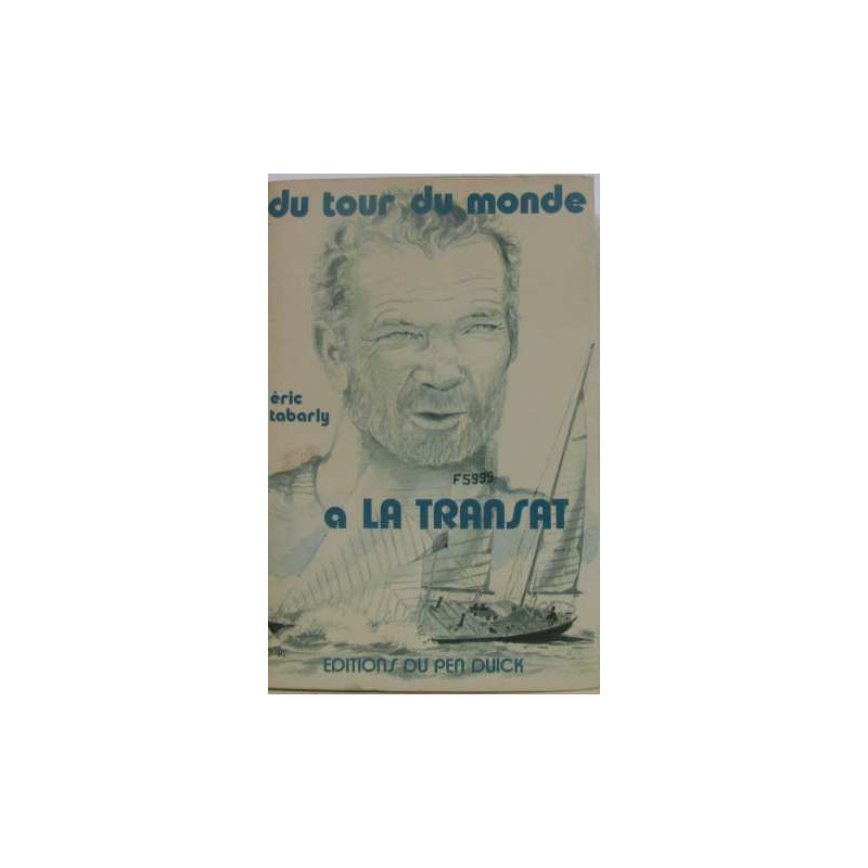 Du tour du monde à la transat