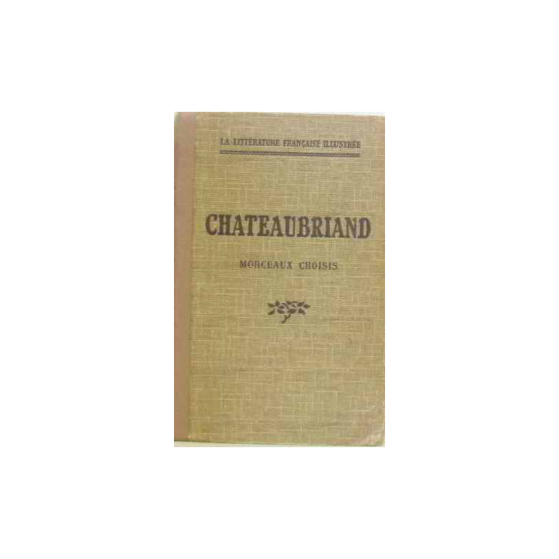Chateaubriand morceaux choisis