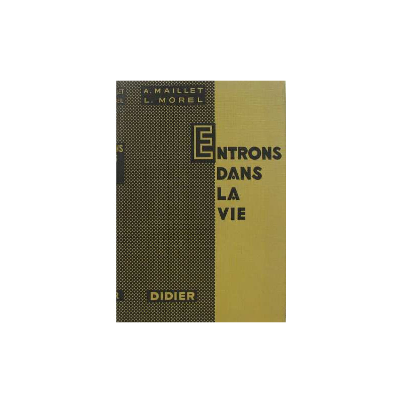 Entrons dans la vie