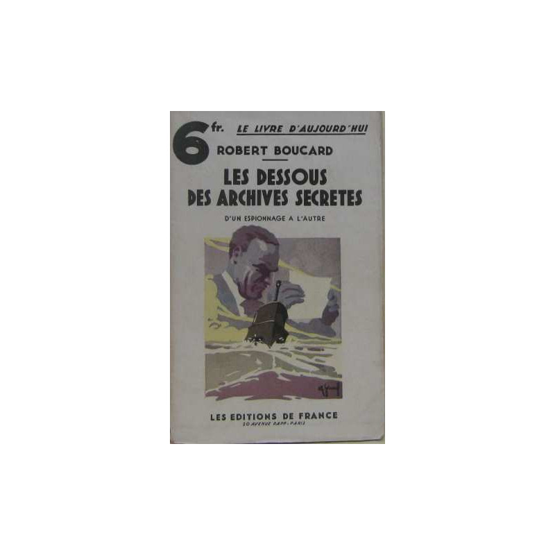 Les dessous des archives secrètes
