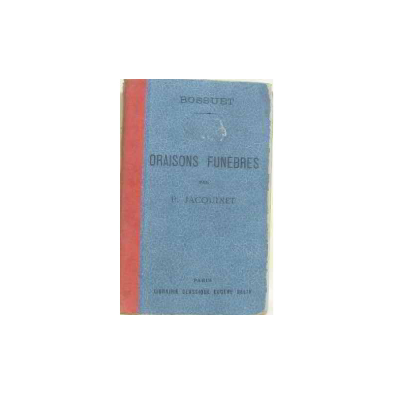 Bossuet oraisons funèbres