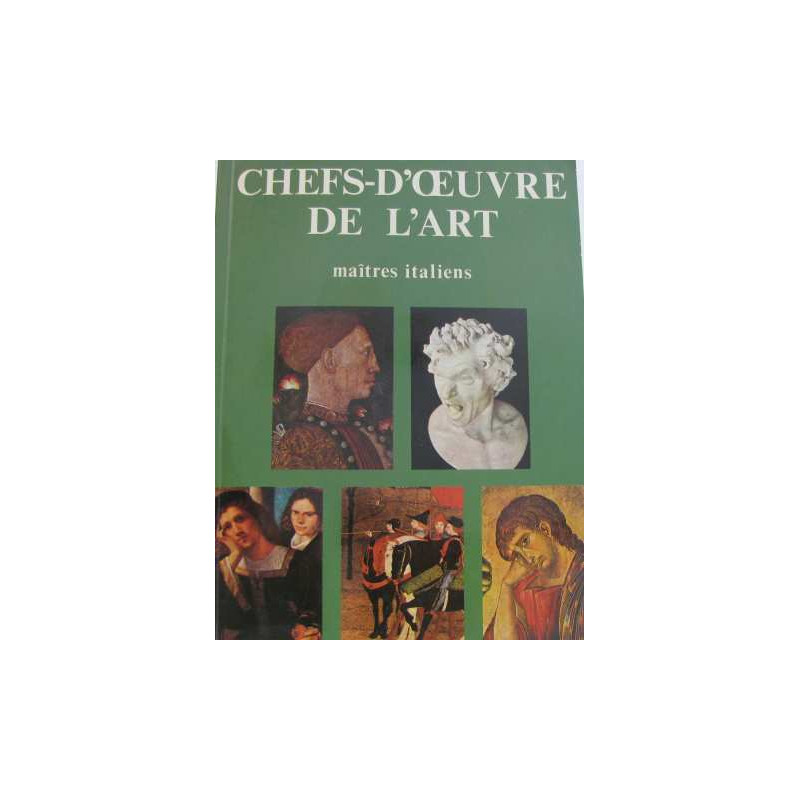 Chefs-d'oeuvre de l'art - maîtres italiens