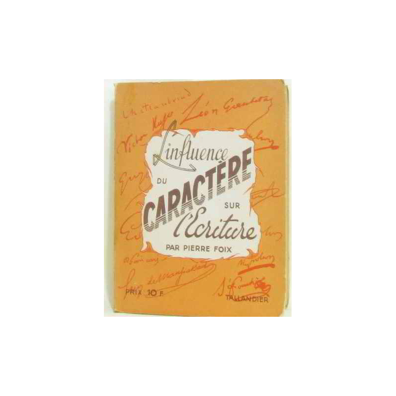 L'influence du caractère sur l'écriture