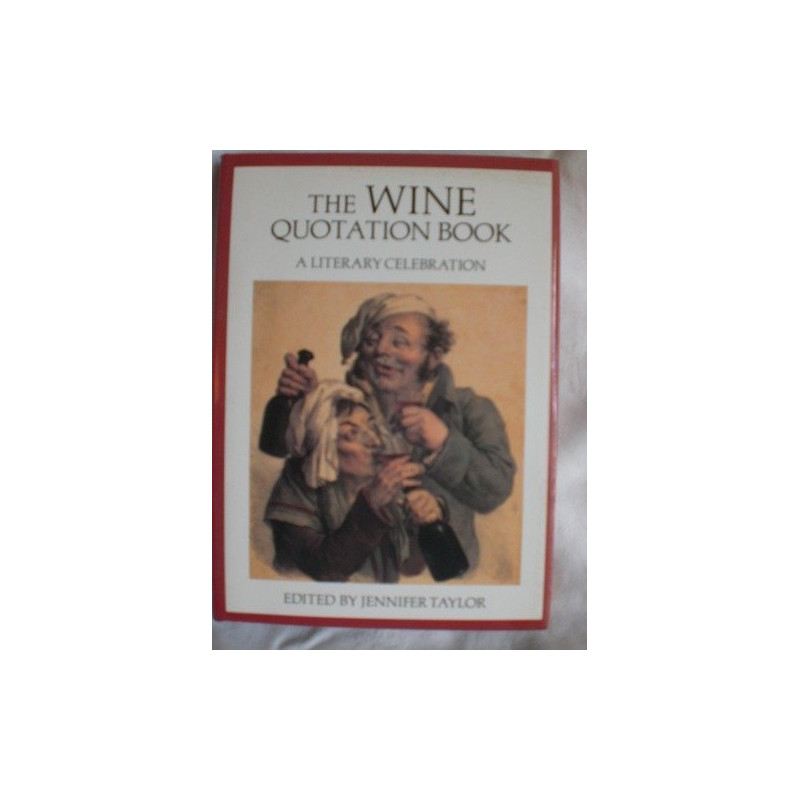 Wine Quotation Book: A Literary Celebration