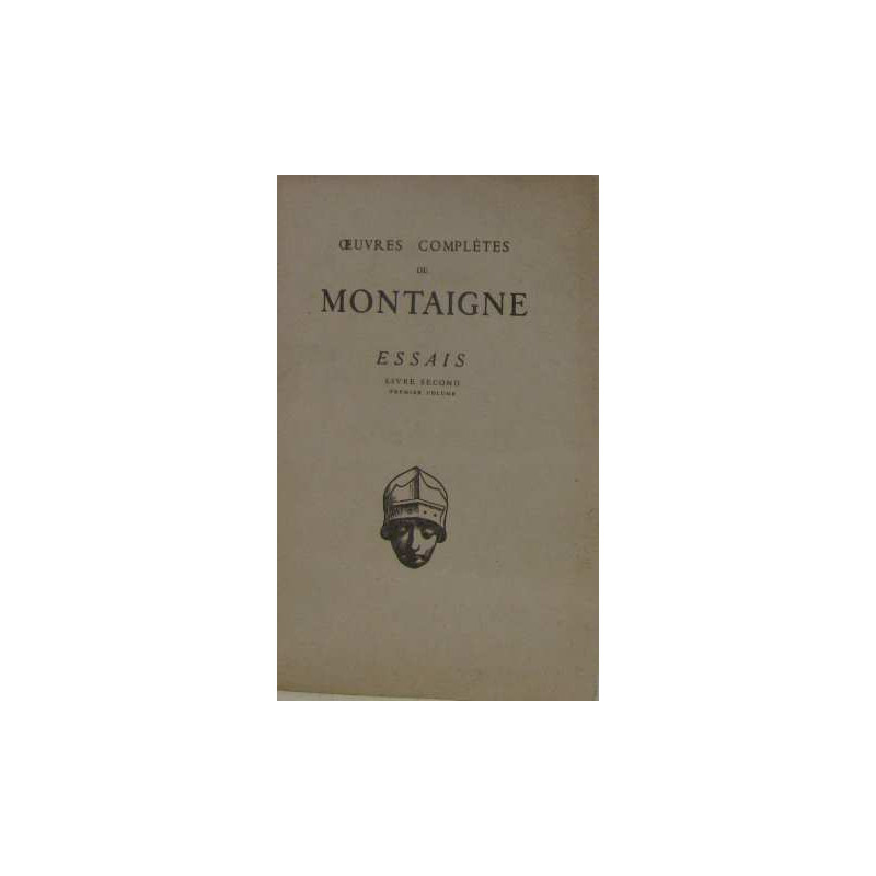 Oeuvres complètes de montaigne essais (livre second)