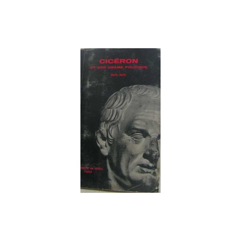 Cicéron et son drame politique