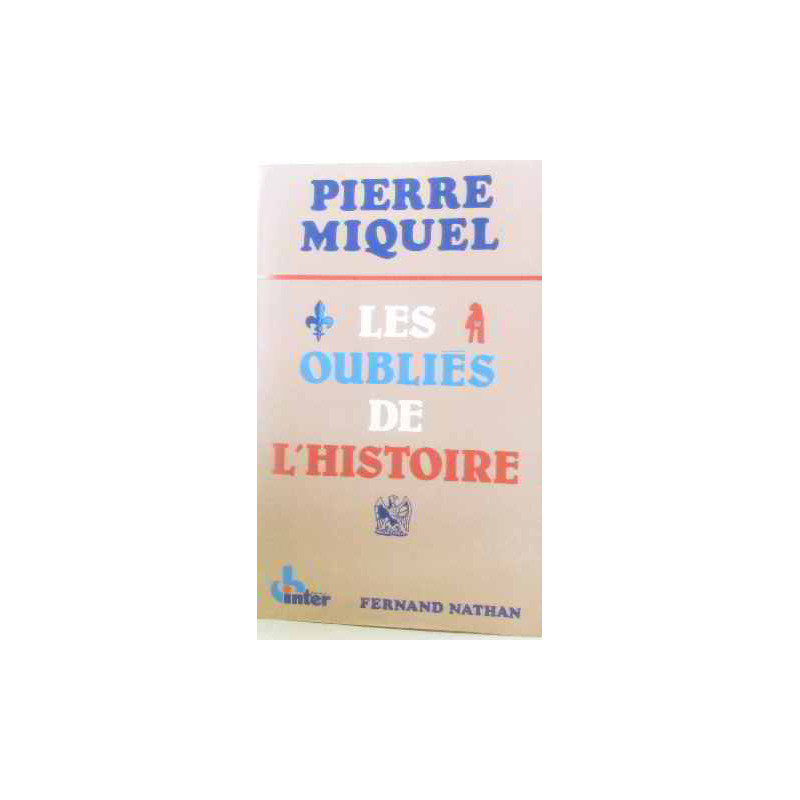 Les oubliés de l'histoire