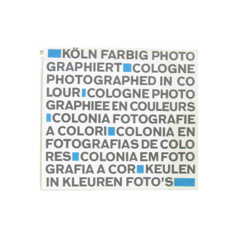 Cologne photographiée en couleurs