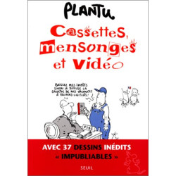 Cassettes mensonges et vidéo