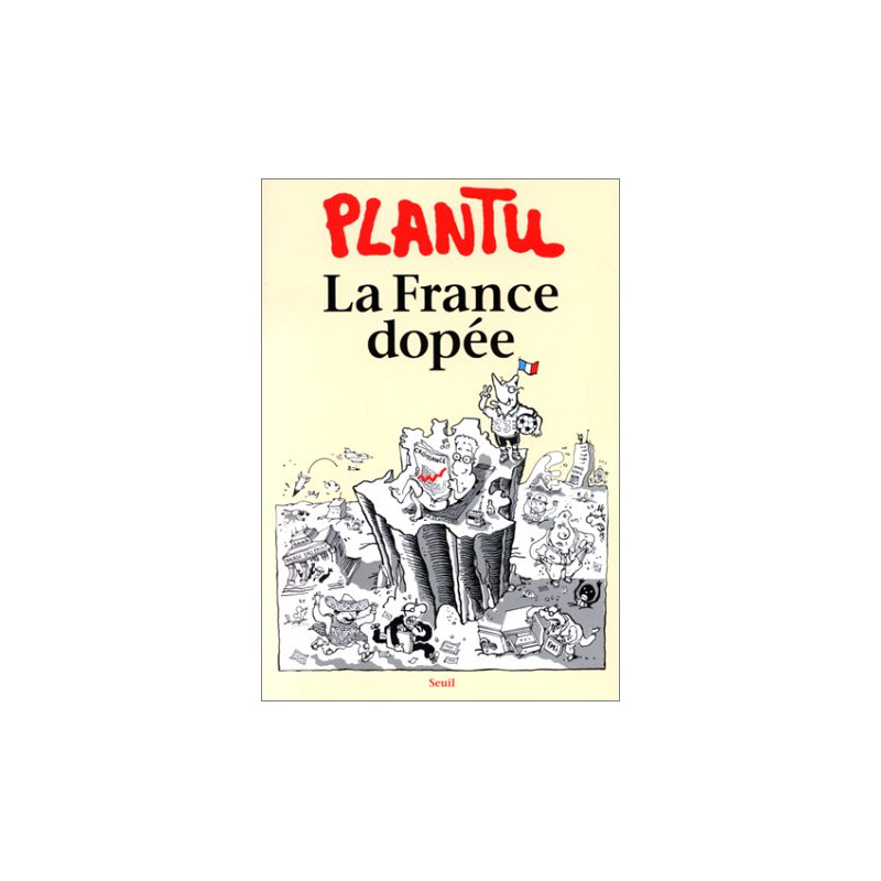 La France dopée
