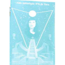 Aide initiatique de tara (du n°1 à 6)