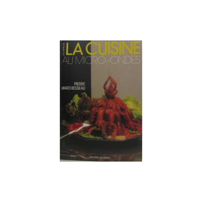 Le livre de la cuisine au micro-ondes