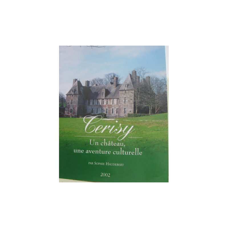 Cerisy un château une aventure culturelle