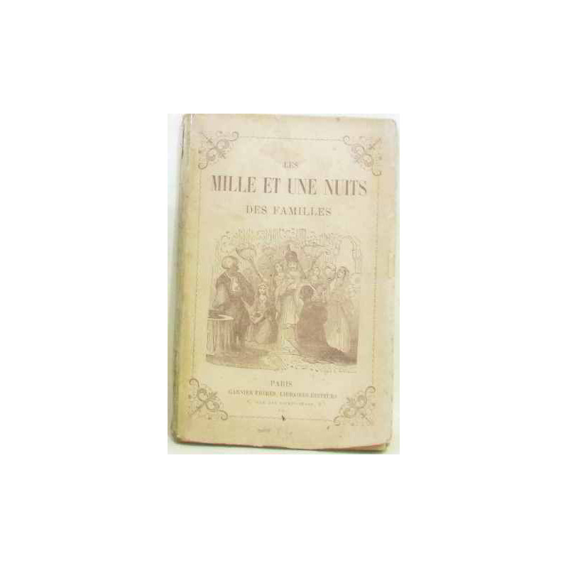 Les mille et une nuits des familles