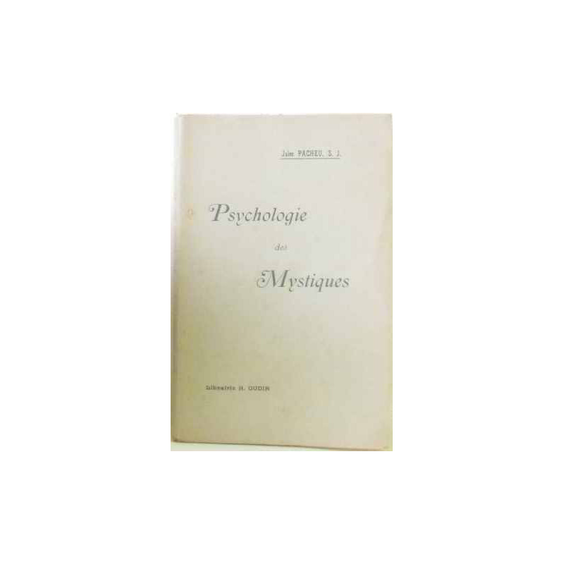 Introduction à la psychologie des mystiques