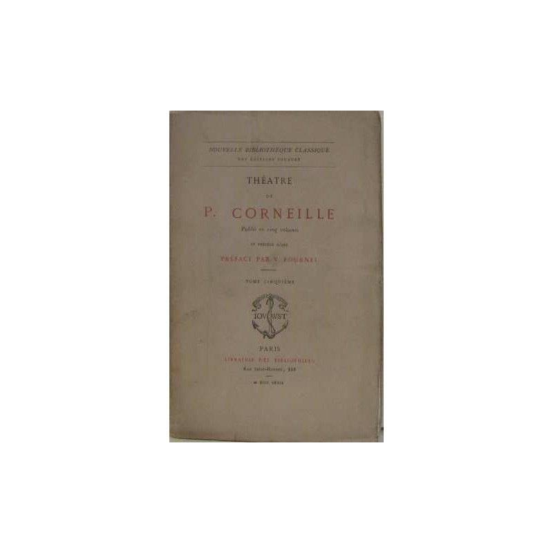 Théatre de P. corneille (tome cinquième)