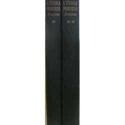 L'école publique française (tomes I et II)