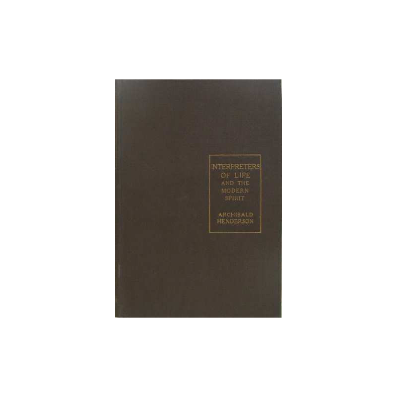 Interpreters of life and the modern spirit