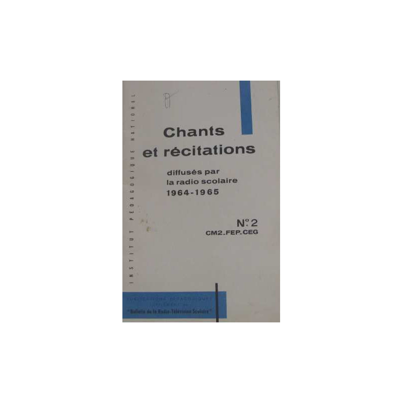 Recueil de chants et de textes de récitation livret N°2