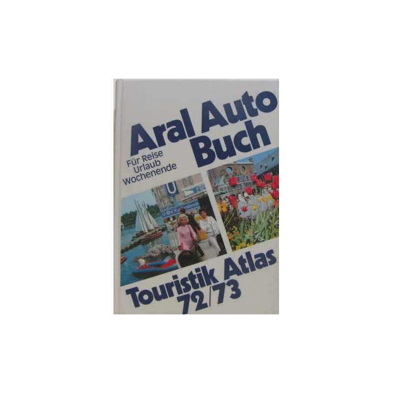 Aral auto buch touristik atlas 72/73