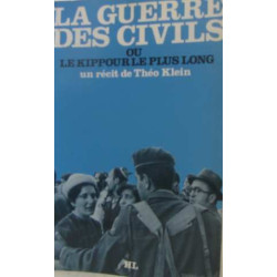 La guerre des civils ou le kippour le plus long