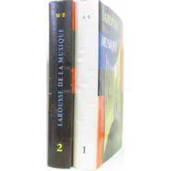 Larousse de la musique (tome premier tome second)