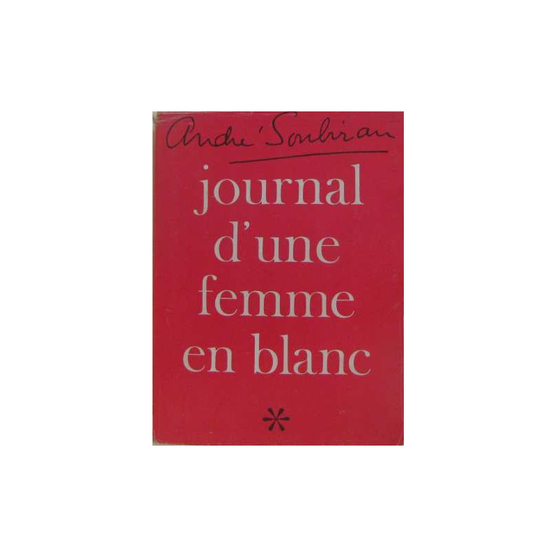 Journal d'une femme en blanc (tome I)