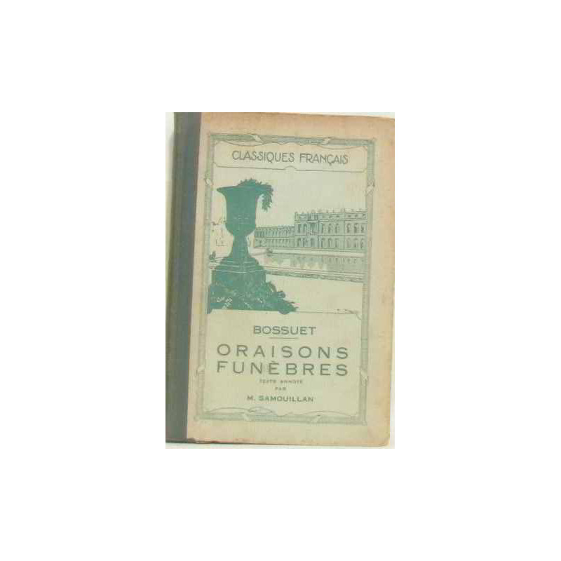 Bossuet oraisons funèbres