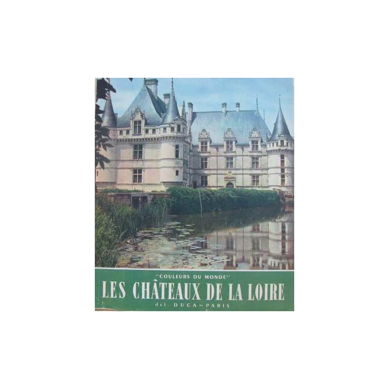 Les châteaux de la loire