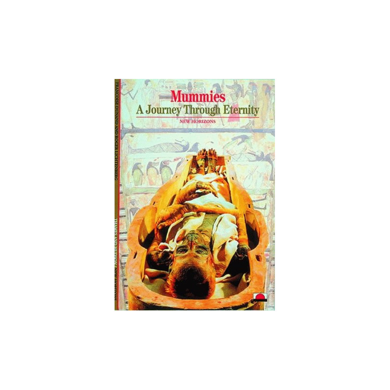 Mummies: A Journey Through Eternity