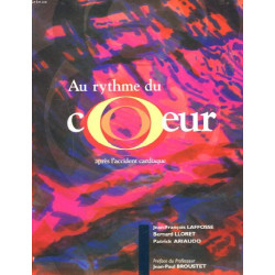 Au rythme du coeur après l'accident cardiaque