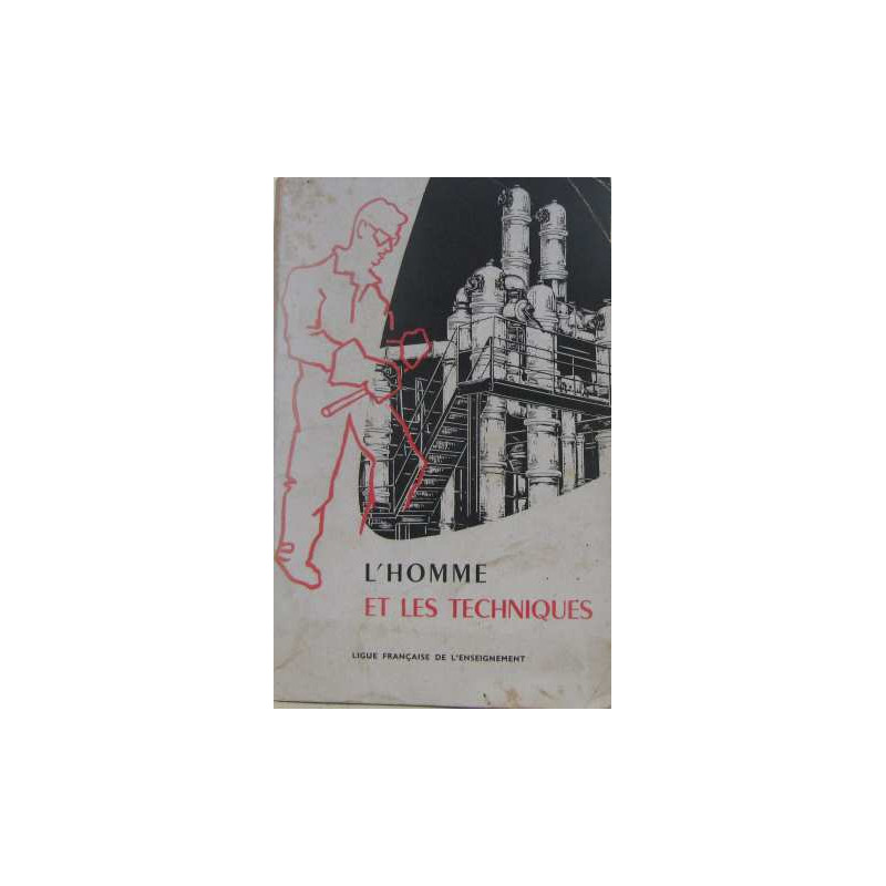 L'homme et les techniques