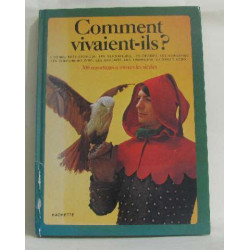 Comment vivaient-ils