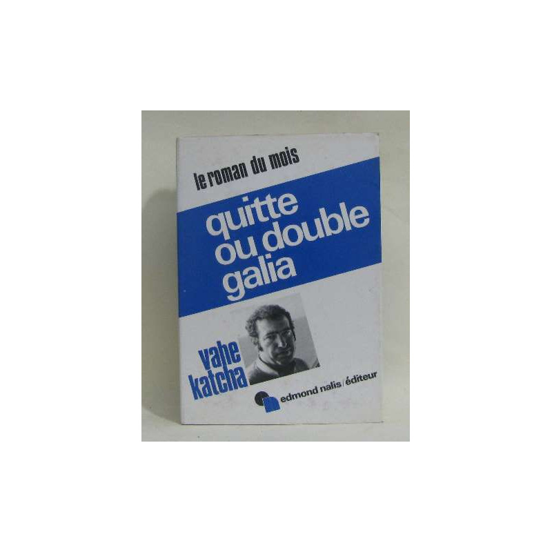 Quitte ou double galia