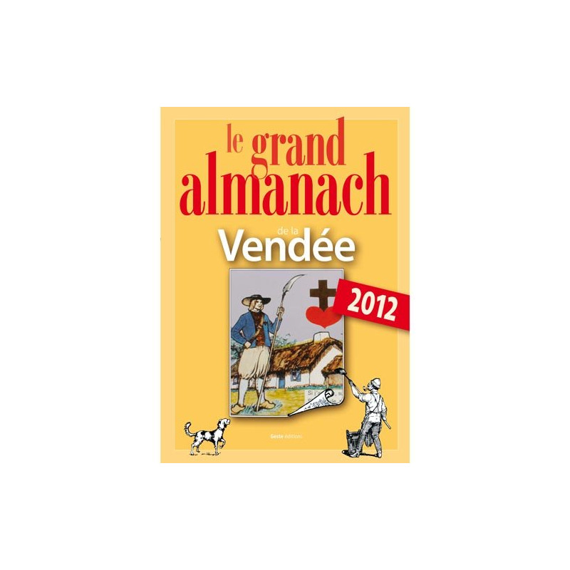 Le Grand almanach de la Vendée 2012