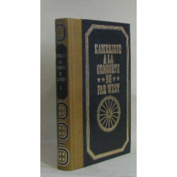 L'amérique à la conquête du far west tome II