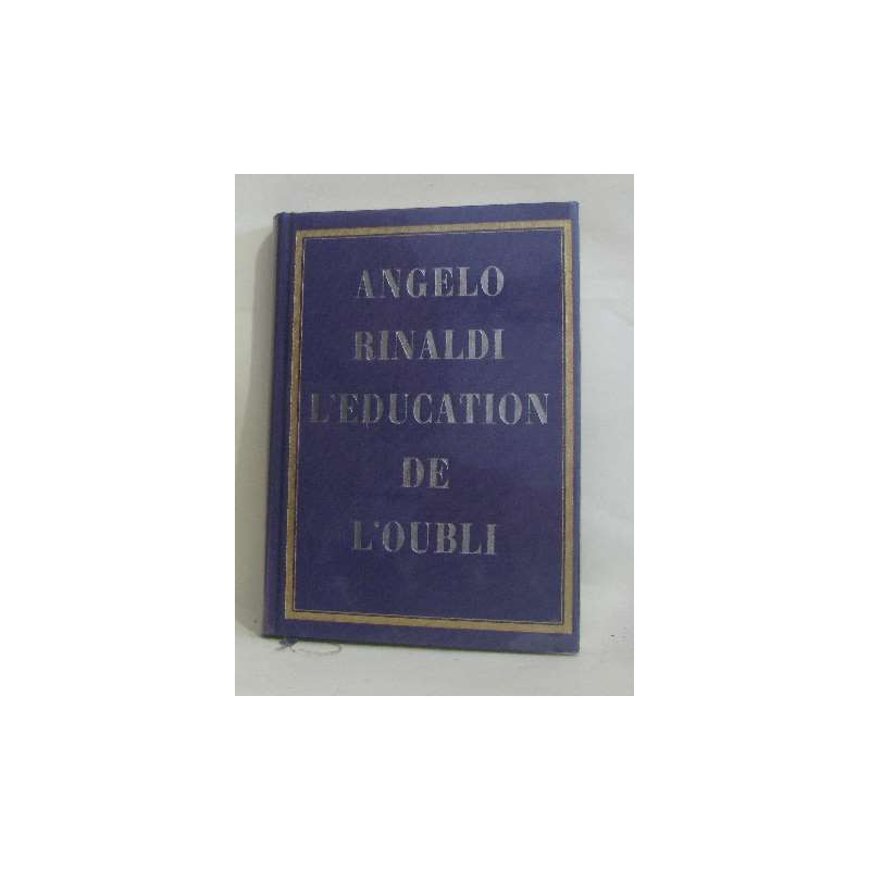 L'éducation de l'oubli