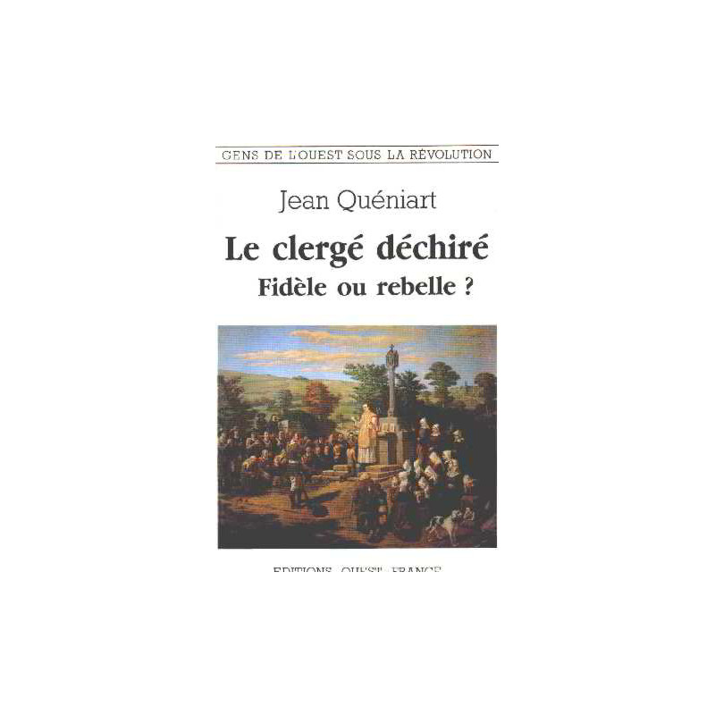 Le clergé déchiré fidèle ou rebelle