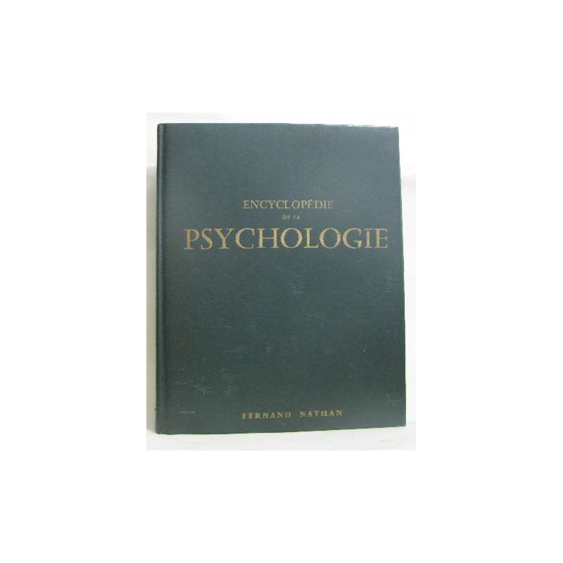 Encyclopédie de la psychologie tome I