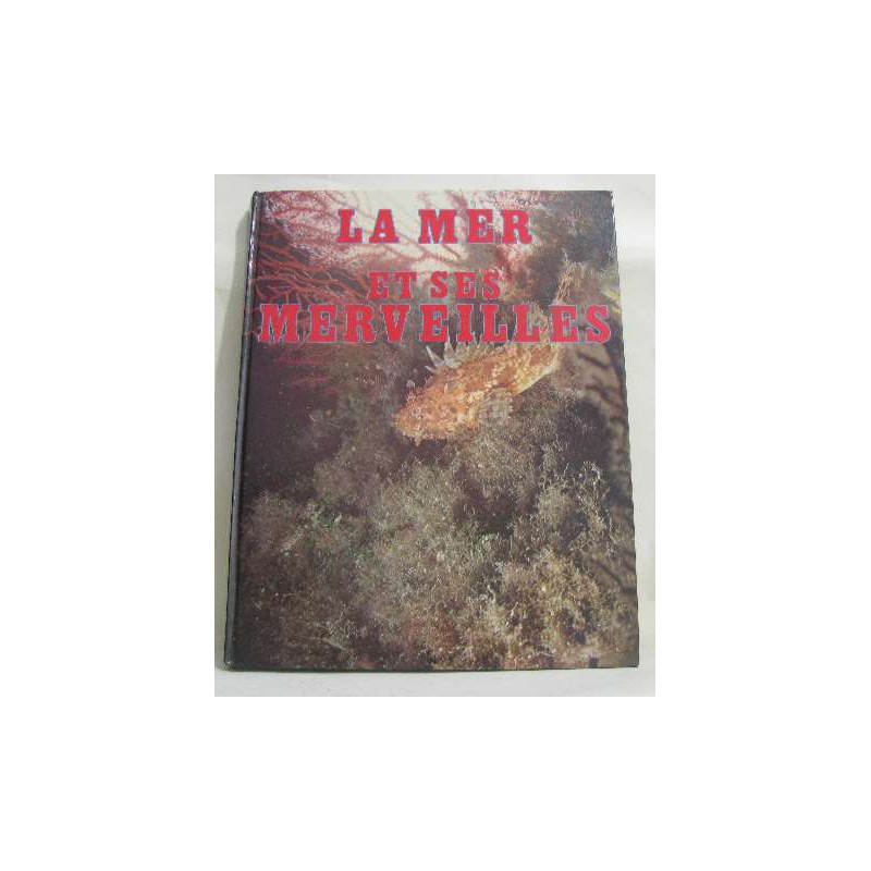 La mer et ses merveilles