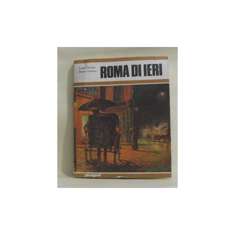 Roma di ieri