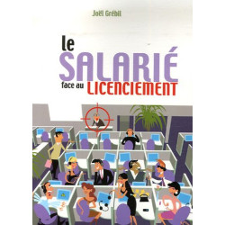 Le salarié face au licenciement
