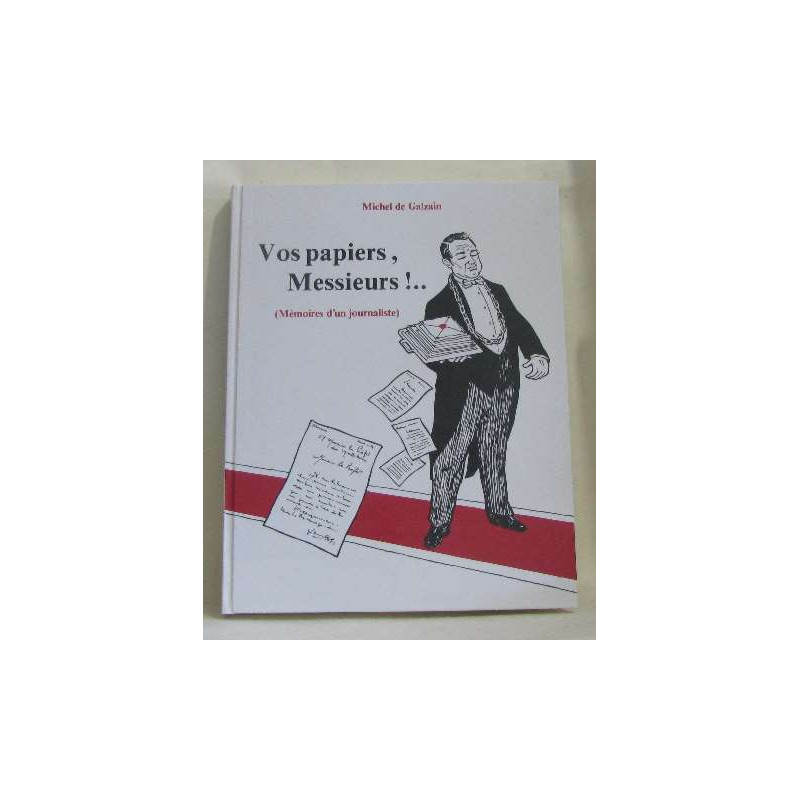 Vos papier messieurs