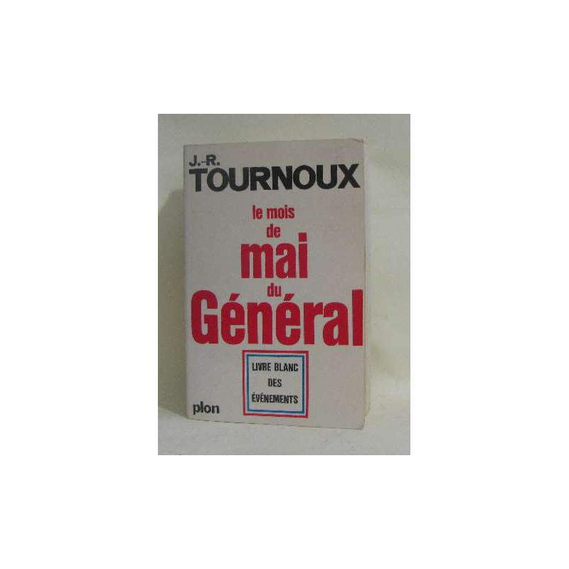 Le mois de mai du général