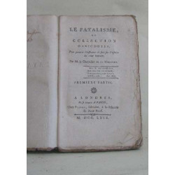 Le fatalisme ou collection d'anecdotes premiere partie