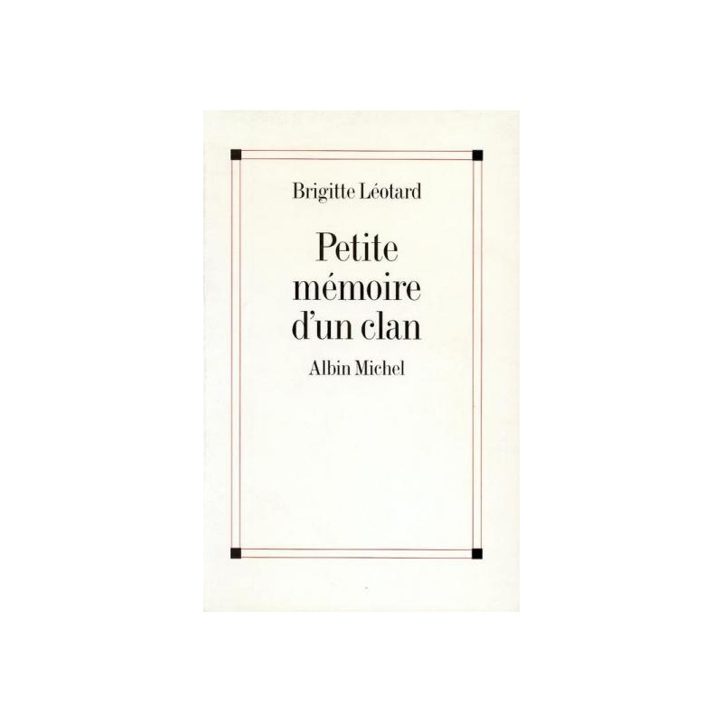 Petite mémoire d'un clan